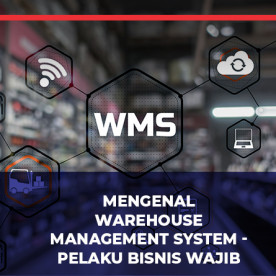 认识仓库管理系统——商务人士必知 Understanding Warehouse Management System – A Must-Know for Business Owners