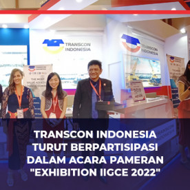 PT Transcon 印度尼西亚赞助 IIGCE 2022,支持实现国家能源独立 PT Transcon Indonesia Sponsors IIGCE 2022, Supporting National Energy Independence