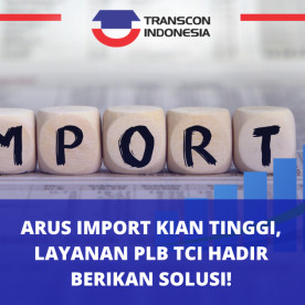 进口流量越来越高,TCI PLB服务来提供解决方案! Import Surge? TCI’s PLB Service is Here to Help!