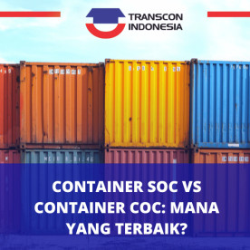 SOC 和 COC 容器:哪个最好? SOC vs COC Containers: Which is Best for Your Business?