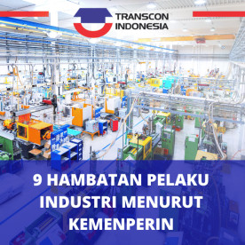 工信部称工业企业面临的9大障碍 9 Industry Challenges Identified by the Ministry of Industry (Kemenperin)